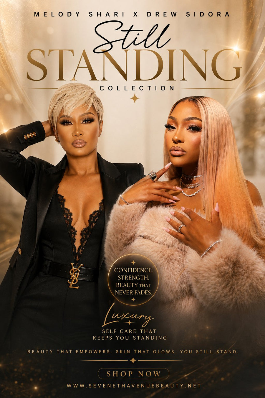 Melody Shari x Drew Sidora — Still Standing Collection